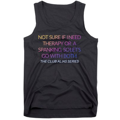 Therapy Or A Spanking How About Both Tank Top