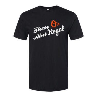 These OS AinT Royal Softstyle CVC T-Shirt