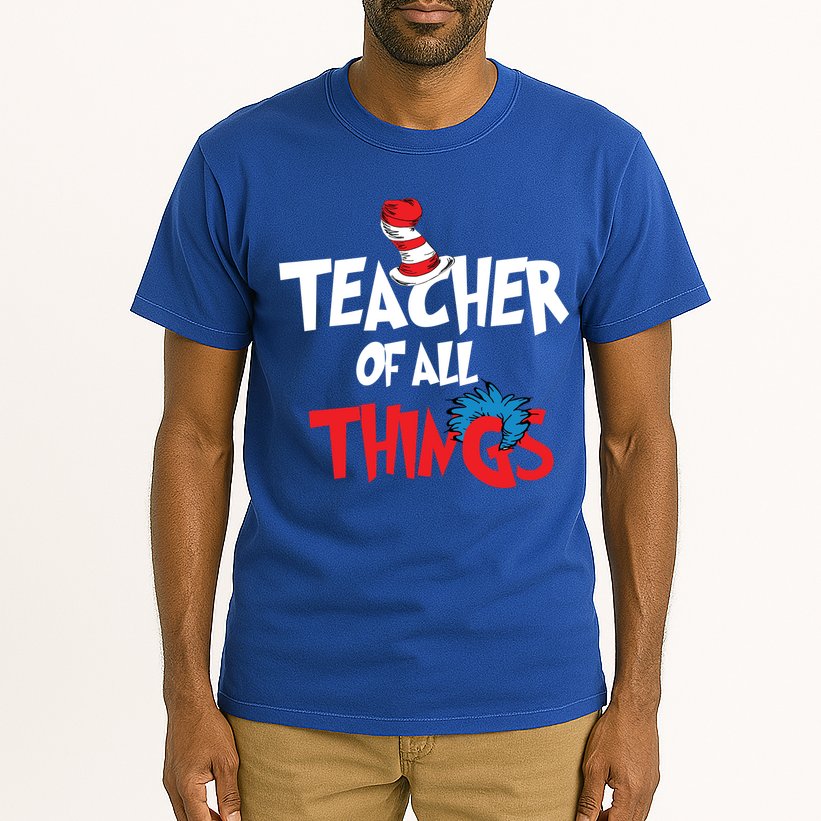 Teacher Of All Things Tall T-Shirt