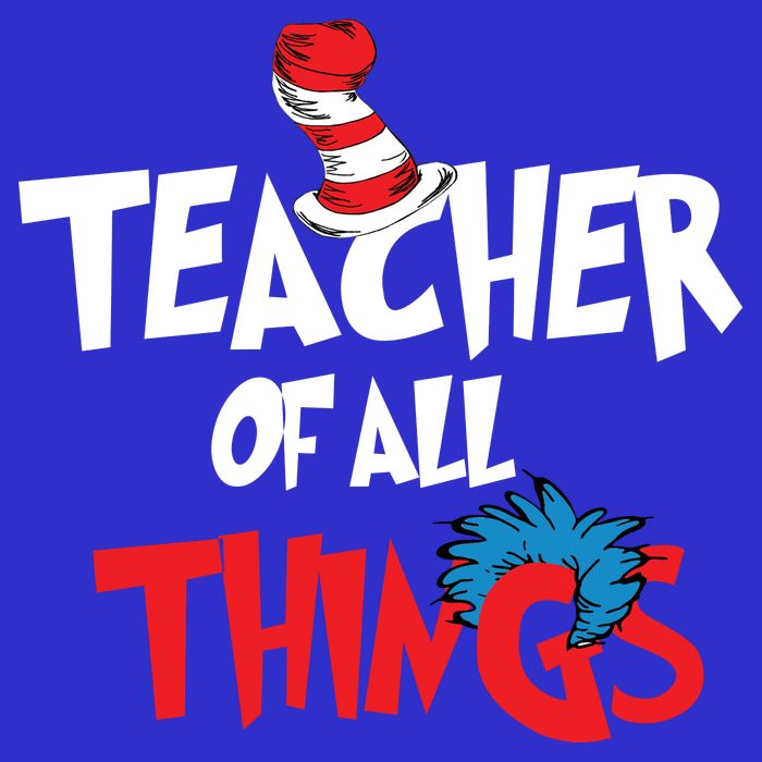 Teacher Of All Things Tall T-Shirt