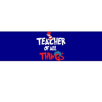 Teacher Of All Things Bumper Sticker