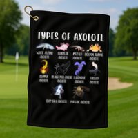 Types Of Axolotl Art Cute Different Species Of Axolotl Golf Towel
