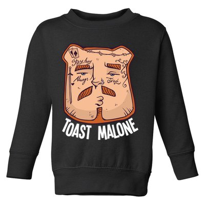 Toast Malone Toddler Sweatshirt