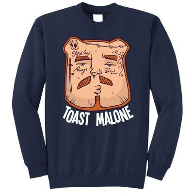 Toast Malone Tall Sweatshirt