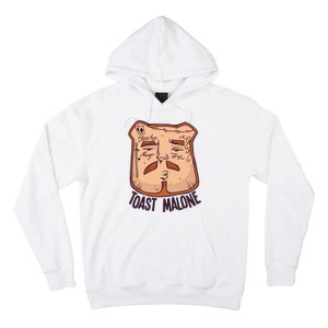 Toast Malone Hoodie