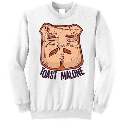 Toast Malone Sweatshirt