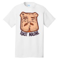 Toast Malone Tall T-Shirt