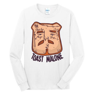 Toast Malone Tall Long Sleeve T-Shirt