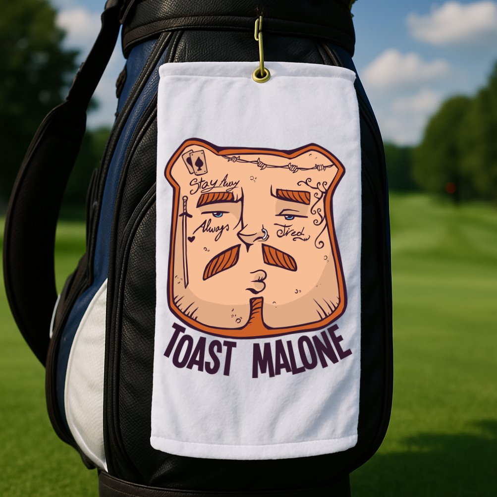 Toast Malone Golf Towel
