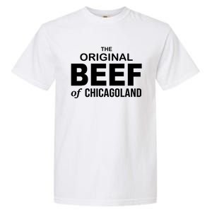 The Original Beef Of Chicago Land Garment-Dyed Heavyweight T-Shirt