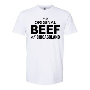 The Original Beef Of Chicago Land Softstyle CVC T-Shirt