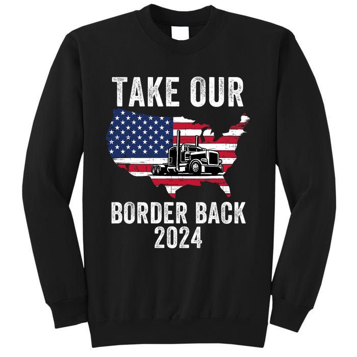 Take Our Border Back I Stand With Texas Truck Convoy 2024 Sweatshirt