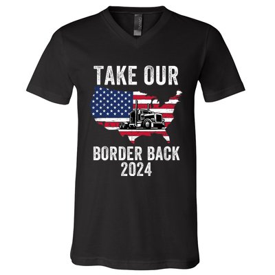 Take Our Border Back I Stand With Texas Truck Convoy 2024 V-Neck T-Shirt