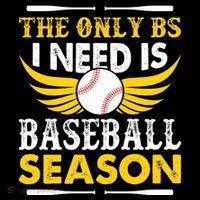 The Only BS I Need Is Baseball Season Vintage Tall T-Shirt