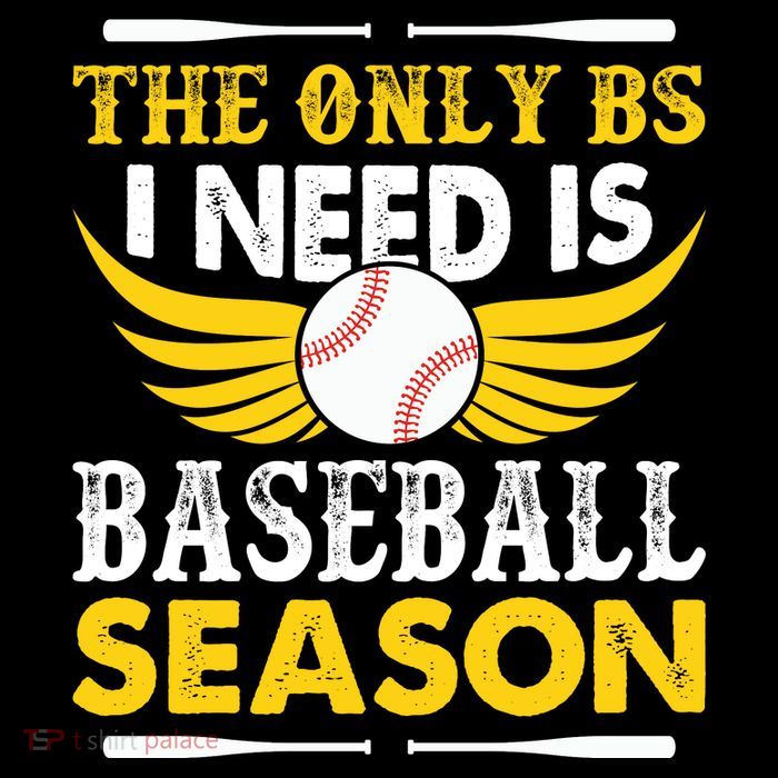 The Only BS I Need Is Baseball Season Vintage Tall T-Shirt