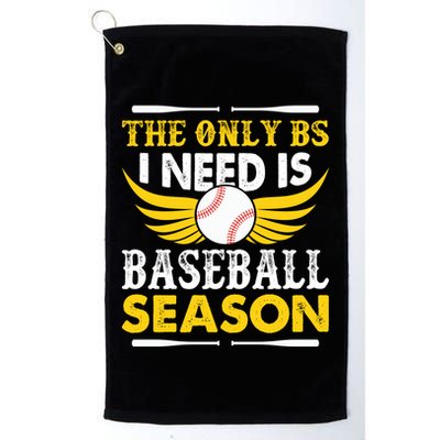 The Only BS I Need Is Baseball Season Vintage Golf Towel