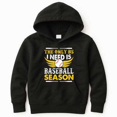 The Only BS I Need Is Baseball Season Vintage Kids Hoodie