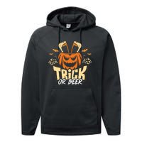 Trick Or Beer Funny Drinking Halloween Sweatshirt Performance Fleece Hoodie