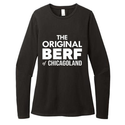 The Original Berf Of Chicagoland Funny Printing Mistake Womens CVC Long Sleeve Shirt