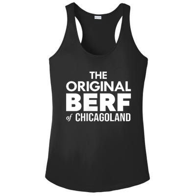 The Original Berf Of Chicagoland Funny Printing Mistake Ladies PosiCharge Competitor Racerback Tank