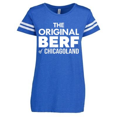 The Original Berf Of Chicagoland Funny Printing Mistake Enza Ladies Jersey Football T-Shirt