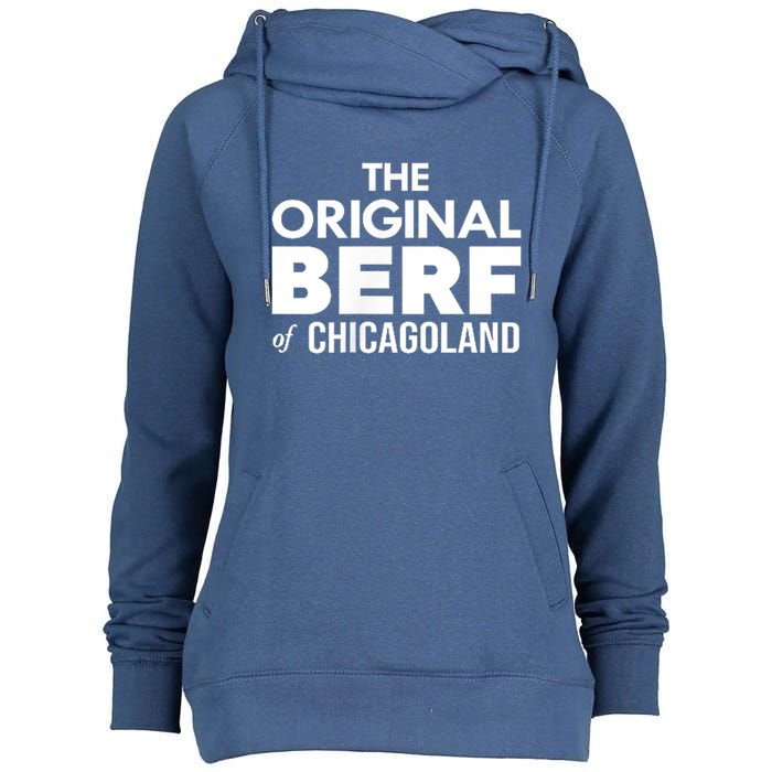 The Original Berf Of Chicagoland Funny Printing Mistake Womens Funnel Neck Pullover Hood