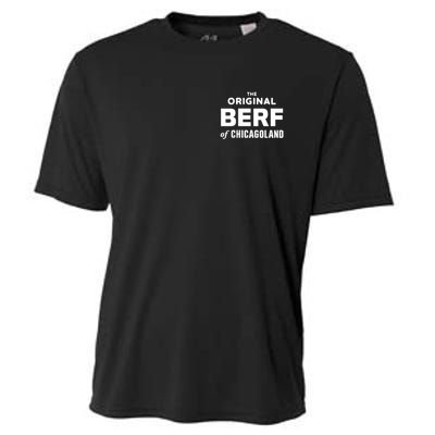 The Original Berf Of Chicagoland Funny Printing Mistake Cooling Performance Crew T-Shirt