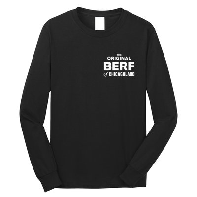 The Original Berf Of Chicagoland Funny Printing Mistake Long Sleeve Shirt