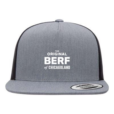 The Original Berf Of Chicagoland Funny Printing Mistake Flat Bill Trucker Hat