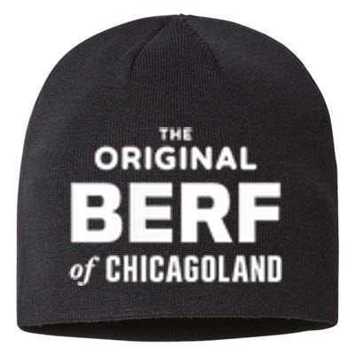 The Original Berf Of Chicagoland Funny Printing Mistake Sustainable Beanie