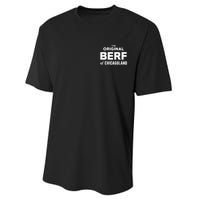 The Original Berf Of Chicagoland Funny Printing Mistake Performance Sprint T-Shirt