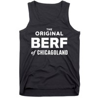 The Original Berf Of Chicagoland Funny Printing Mistake Tank Top