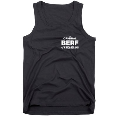 The Original Berf Of Chicagoland Funny Printing Mistake Tank Top