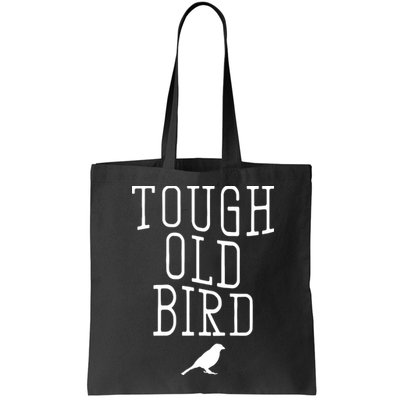 Tough Old Bird Bag