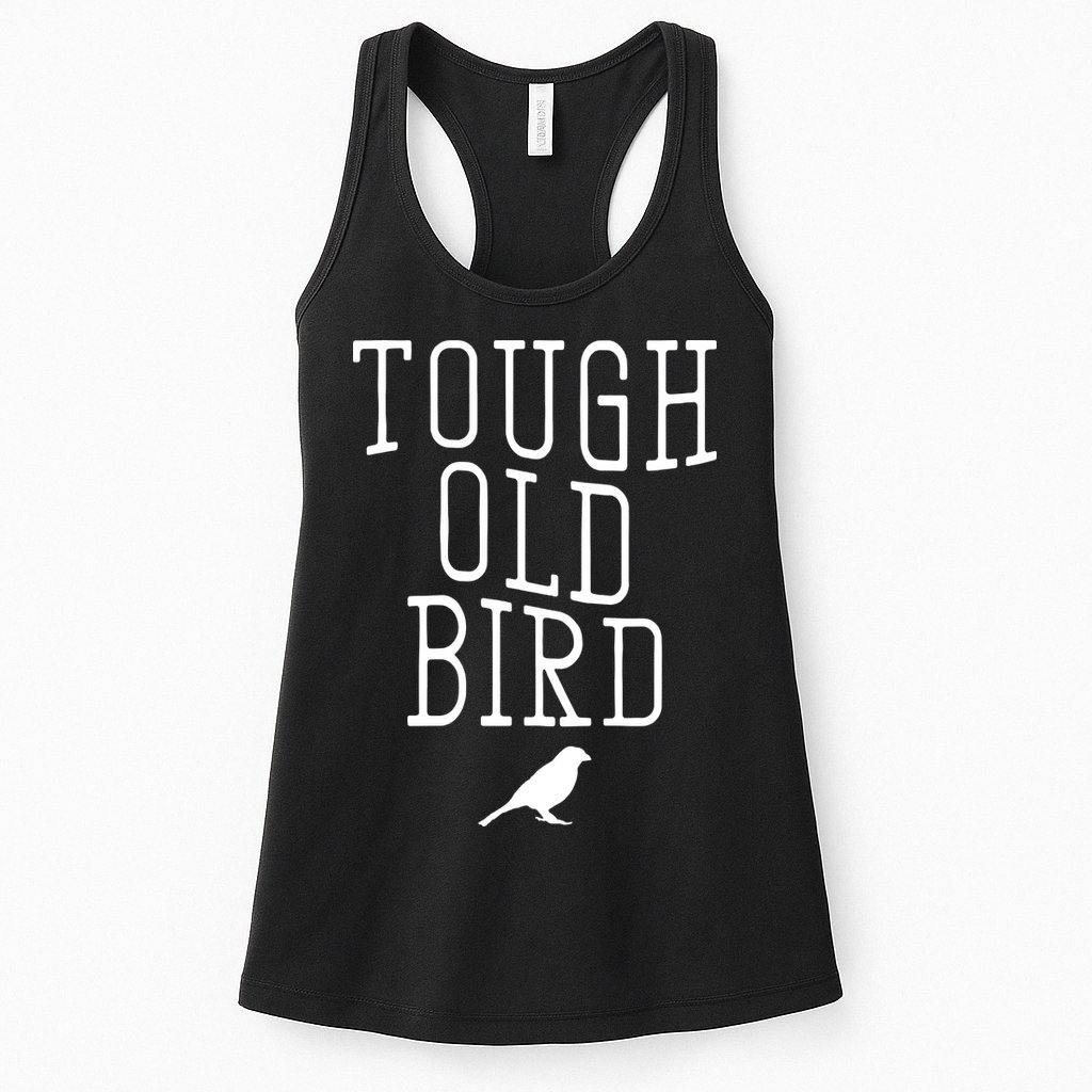 Tough Old Bird Womens Tank Top