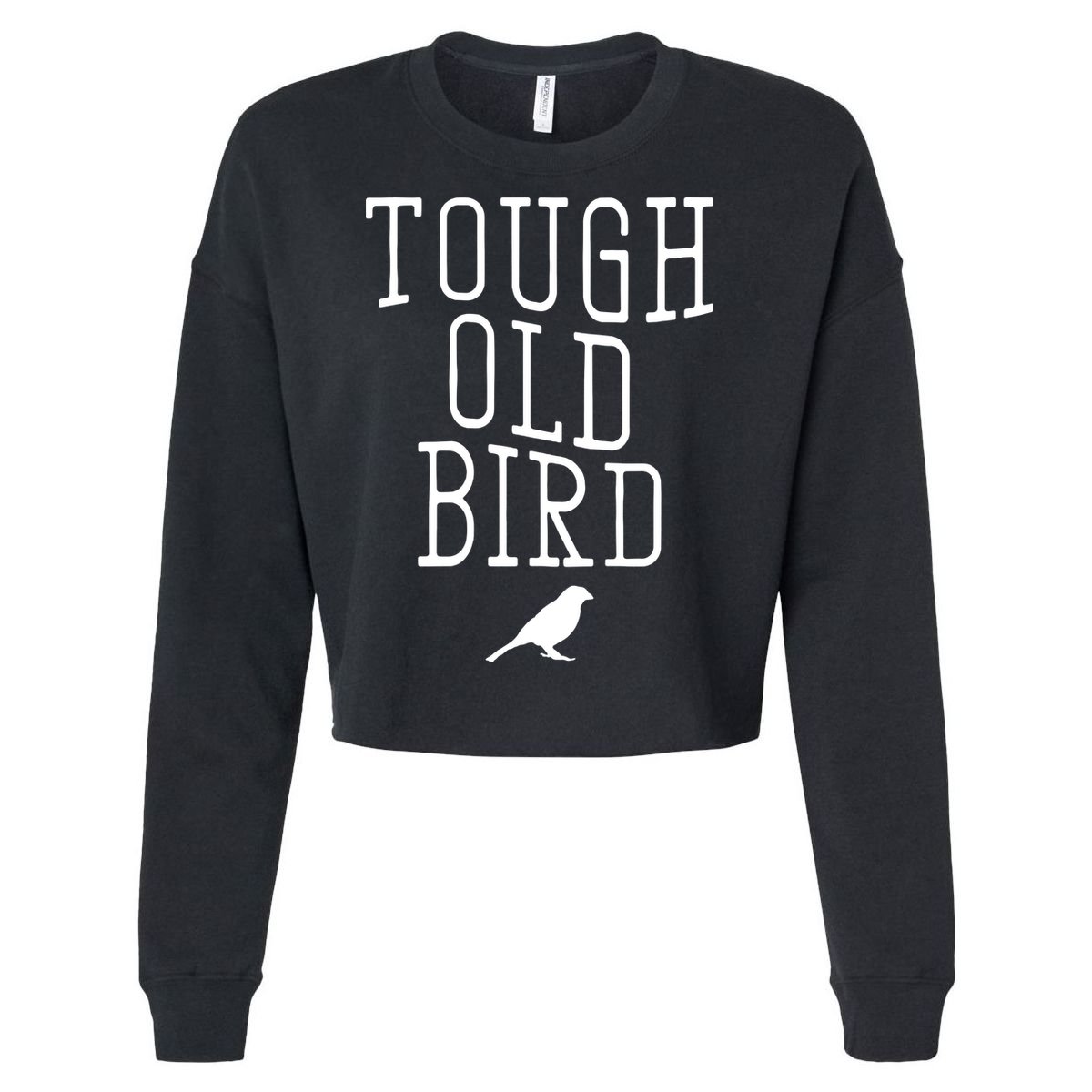 Tough Old Bird Cropped Pullover Crew