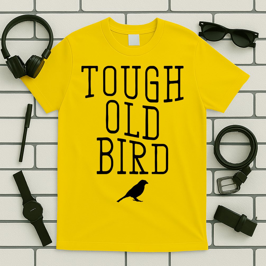 Tough Old Bird T-Shirt