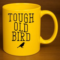 Tough Old Bird 11oz C Handle Ceramic Mug