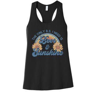 The Only B.S. I Need Is Beer & Sunshine Summer Vacay Trip Women's Racerback Tank