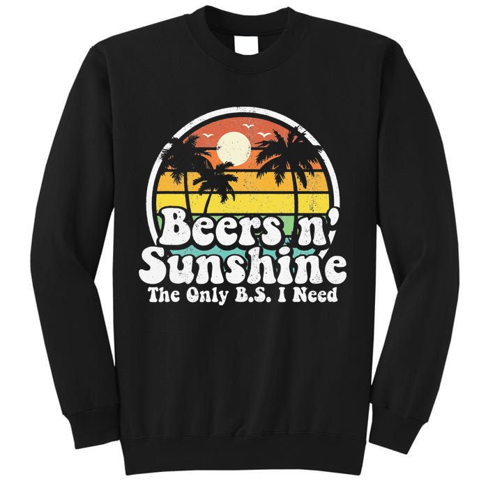 The Only BS I Need Is Beers and Sunshine Retro Beach Gift Sweatshirt
