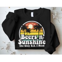 The Only BS I Need Is Beers and Sunshine Retro Beach Gift Sweatshirt