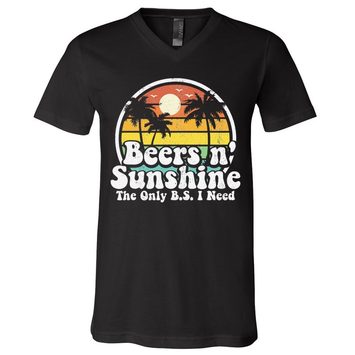 The Only BS I Need Is Beers and Sunshine Retro Beach Gift V-Neck T-Shirt