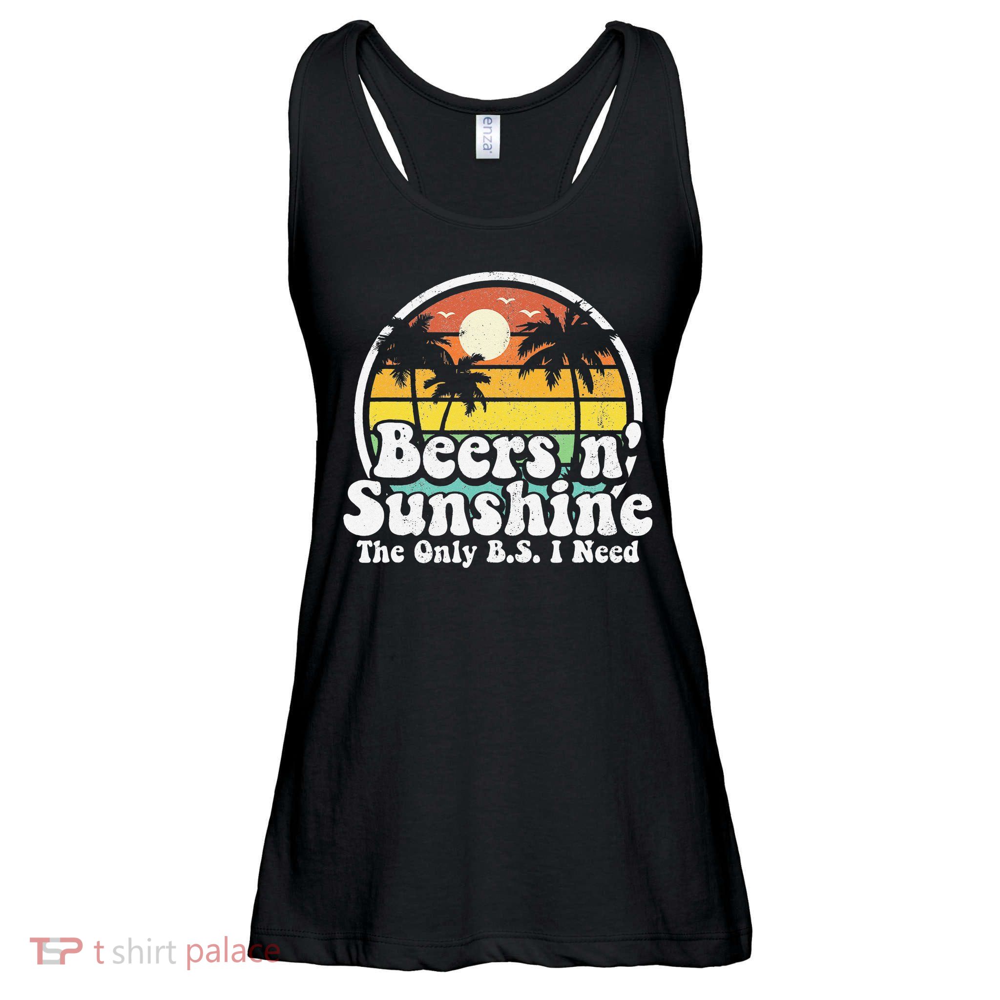 The Only BS I Need Is Beers and Sunshine Retro Beach Gift Ladies Essential Flowy Tank