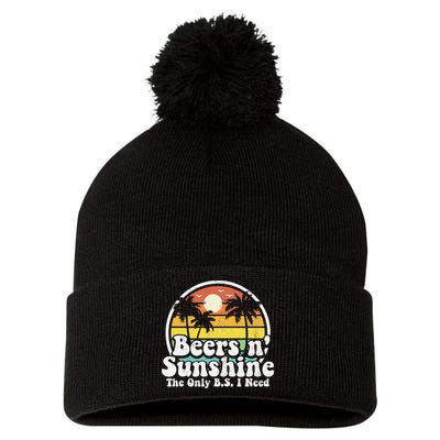 The Only BS I Need Is Beers and Sunshine Retro Beach Gift Pom Pom 12in Knit Beanie