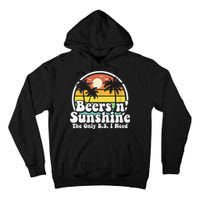 The Only BS I Need Is Beers and Sunshine Retro Beach Gift Tall Hoodie