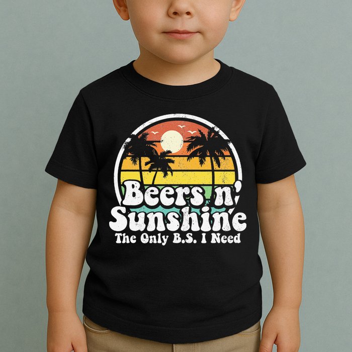 The Only BS I Need Is Beers and Sunshine Retro Beach Gift Toddler T-Shirt