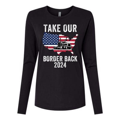 Take Our Border Back I Stand With Texas Truck Convoy 2024 I Support Texas 2024 Womens Cotton Relaxed Long Sleeve T-Shirt