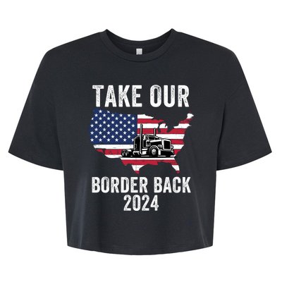 Take Our Border Back I Stand With Texas Truck Convoy 2024 I Support Texas 2024 Bella+Canvas Jersey Crop Tee