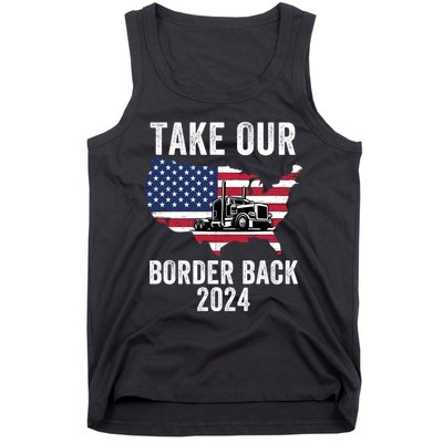 Take Our Border Back I Stand With Texas Truck Convoy 2024 I Support Texas 2024 Tank Top