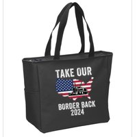 Take Our Border Back I Stand With Texas Truck Convoy 2024 I Support Texas 2024 Zip Tote Bag